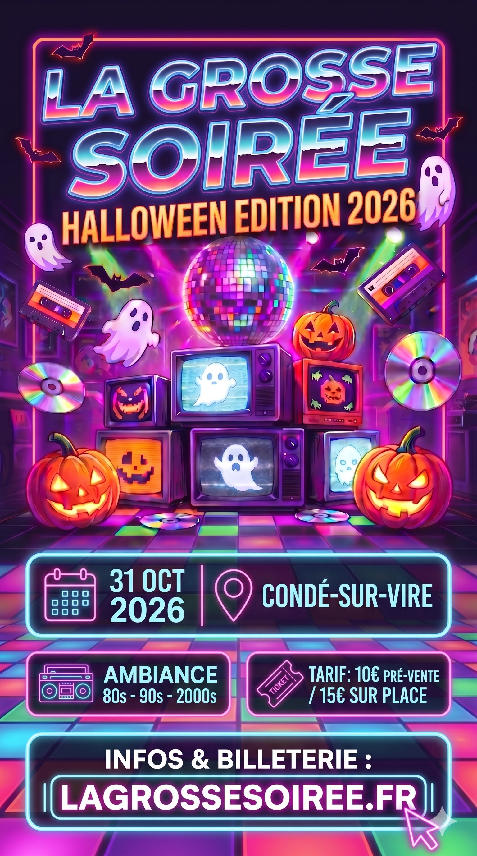 Affiche La Grosse Soirée Halloween Edition 2026 à Condé-sur-Vire, ambiance 80s 90s 2000s